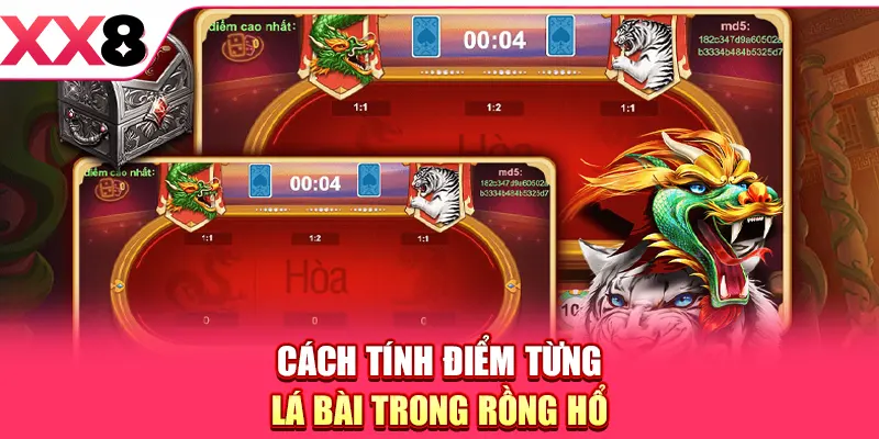 Cách tính điểm từng lá bài trong Rồng Hổ