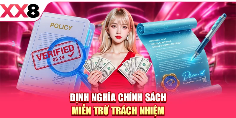 Định nghĩa chính sách miễn trừ trách nhiệm
