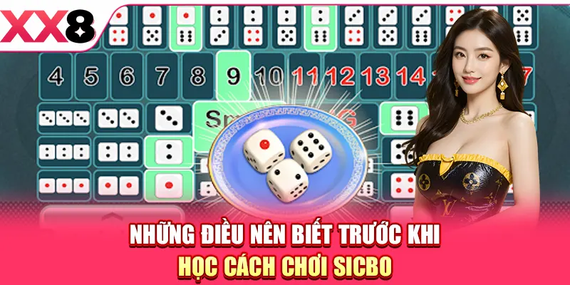 Những điều nên biết trước khi học cách chơi Sicbo